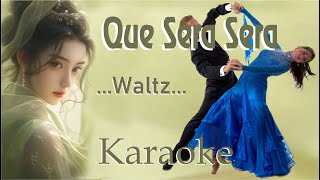 Que Sera Sera Karaoke Viennese Waltz [upl. by Asamot858]