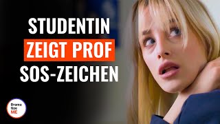 Studentin zeigt Prof SOSSignal  DramatizeMeDeutsch [upl. by Sagerman]