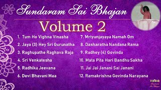 Sundaram Sai Bhajan Volume 2  Sai Bhajans Jukebox  Sathya Sai Baba Bhajans  Sundaram Bhajan Group [upl. by Aiva]