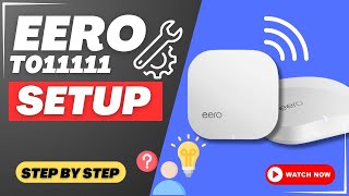 eero T011111 SETUP [upl. by Elwyn982]