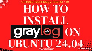 हिन्दी मेंHow to Install and Client configure in Graylog on Ubuntu 2404 StepbyStep graylog [upl. by Cormick]