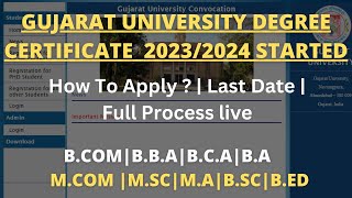 How To Apply For Gujarat University Degree Convocation 2023 Degree Certificate Process Live 2024 [upl. by Bartley]