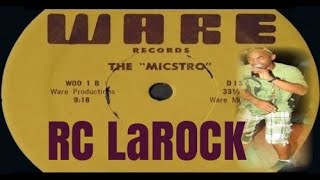 The Micstro 1980 RC LaROCK official pictorial  LongestFlowOnWax [upl. by Adlog]