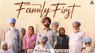 Family First  Official Video  Amrit Maan  Desi Crew  Latest Punjabi Song 2024  Pro Media [upl. by Link]