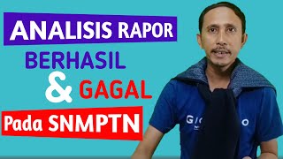 Membaca Peluang Lolos SNMPTN Melalui Analisis Nilai Rapor [upl. by Nivonod754]