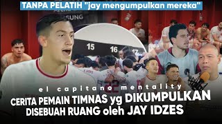 Dia melakukan apa yg Gak Terfikirkan ‘Cerita Jay Idzes Panggil Seluruh Pemain Dalam 1 Ruangan’ GILA [upl. by Casandra499]