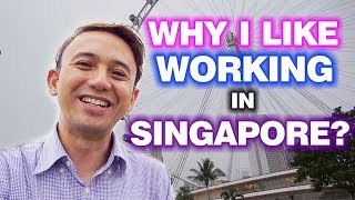 Why I Like Working In Singapore   Foreigners In Singapore [upl. by Iden364]