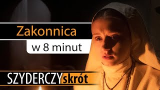 ZAKONNICA w 8 minut  Szyderczy Skrót [upl. by Jaella]