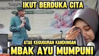 Gus Ulin Nuha Ikut Berduka Cita Atas Keguguran Kandungan Mbak Ayu MumpuniYang Sabar Mbak Ayu [upl. by Akeimahs]