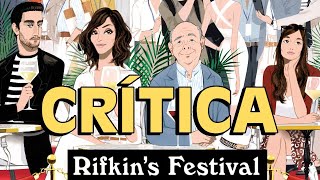 Rifkins Festival  CRÍTICA  REVIEW  OPINIÓN  Woody Allen [upl. by Atiruam]