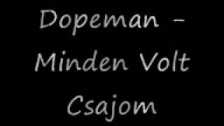 Dopeman  Minden volt csajom [upl. by Ignazio]