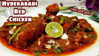 Hyderabadi Red Chicken  Made During Marriages and Functions  Ramzan Special Recipe  Cook With Fem [upl. by Lubin]