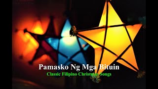 Pamasko Ng Mga Bituin  Classic Filipino Christmas Songs Apo Hiking Society Leo Valdez Florante [upl. by Niknar]