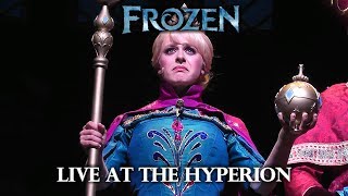 Frozen Live at the Hyperion  Chelsea Emma Franko as Elsa  DCA [upl. by Dolli]