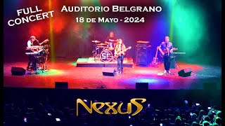 NEXUS  Auditorio Belgrano  1852024  FULL CONCERT [upl. by Theresita]