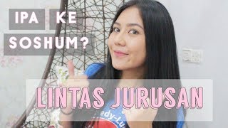 Tips Sukses Lintas Jurusan di SBMPTN  Dari IPA ke SOSHUM ♡ [upl. by Isadora]