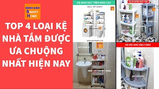 Top 4 Loại Kệ Nhà Tắm Đa Năng Được Ưa Chuộng Nhất Hiện Nay [upl. by Hoopen]