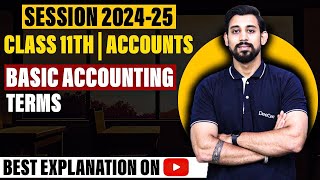 Basic Accounting Terms  202425  Class 11  Accountancy [upl. by Sapowith328]