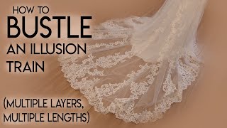 How To Bustle an Illusion Train Wedding Gown [upl. by Nikolai]