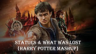 Statues amp What Was Lost Harry Potter Mashup [upl. by Ziladnerb21]