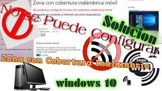 SOLUCIÓN No Podemos Configurar la Zona con Cobertura Inalambrica móvil 100Funcional [upl. by Stortz]