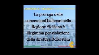 Proroga concessioni balneari nella Regione Siciliana illegittima per violazione direttiva Bolkestein [upl. by Chow]