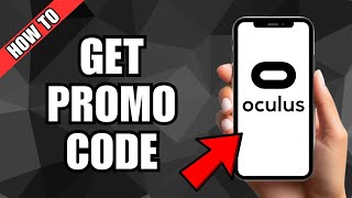 How To Get Promo Codes For Oculus Quest 2 [upl. by Suzanne]