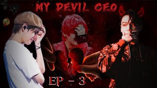 MY DEVIL 👿 CEO 💔🥺 EP  3 Jungkook forced 👿💔😭with Tae The Dark 🌑 Story taekook new story taekook [upl. by Reed]