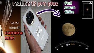 🌕 realme 13 pro plus 5g camera test l realme 13 pro plus 5g camera zoom test l realme 13 pro plus 5g [upl. by Simpson814]