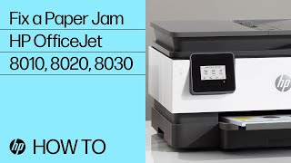 Fix a Paper Jam  HP OfficeJet AllinOne 8010 8020 Pro 8030 8020e 8030e Printers  HP Support [upl. by Lawlor44]