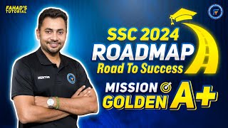 SSC 2024 Roadmap  Road to Success  Mission Golden A  Routine  Fahad Sir [upl. by Gazzo617]