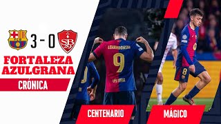 Barcelona vs Brest 30 La Crónica y Resumen Doblete de Lewandowski 100 y 101 Recital de Pedri [upl. by Chipman]