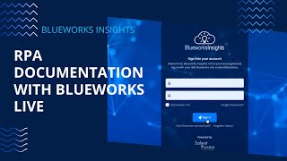 RPA Documentation with Blueworks Live [upl. by Eiggep694]