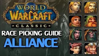 WoW Classic Race Picking Guide  Alliance [upl. by Lattie941]