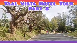 Vlog 13 Taal Vista Hotel Tour Part 2  Sunflower Journeys taal taalvistahotel food tagaytay [upl. by Ihcekn]