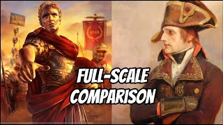 Julius Caesar vs Napoleon Bonaparte  Fullscale comparison [upl. by Arahsat218]