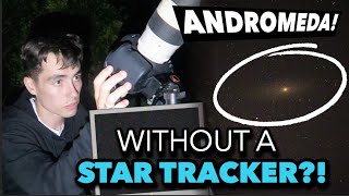 How to take a photo of ANDROMEDA GALAXY without a STAR TRACKER [upl. by Kussell]