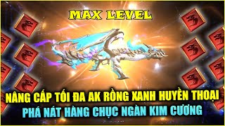 Free Fire  Nâng Cấp Tối Đa AK Rồng Xanh Huyền Thoại Phá Nát Mấy Chục Ngàn Kim Cương  Rikaki Gaming [upl. by Palumbo999]