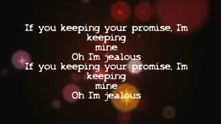 Beyoncé  Jealous Lyrics [upl. by Donahoe]