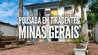 Dica de pousada em Tiradentes MG [upl. by Enaffit862]