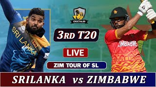 SRI LANKA vs ZIMBABWE 3rd T20 MATCH LIVE  SL vs ZIM LIVE COMMENTARY [upl. by Nnyl]