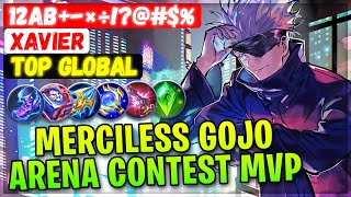 Merciless Gojo Unstoppable Arena Contest  Top Global Xavier  12ab×÷ Mobile Legends Build [upl. by Nobie]