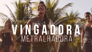 Banda Vingadora  Metralhadora Clipe Oficial [upl. by Garaway97]