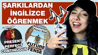 İNGİLİZCE ŞARKI ÖNERİLERİ  Şarkılardan İngilizce Öğrenmek Gramer Konuları [upl. by Fleischer404]