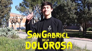 YO SOY SAN GABRIEL DE LA DOLOROSA [upl. by Rorke517]