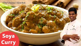 Side Dish for Chapati Poori  Soya Chunks Curry Recipe in Tamil  CDK 265  Chef Deenas Kitchen [upl. by Grim575]