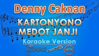 Denny Caknan  Kartonyono Medot Janji Karaoke by GMusic [upl. by Kelli673]