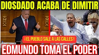 ⚠️ ¡DIMITE Diosdado Cabello DEJA EL GOBIERNO y EDMUNDO SE PROCLAMA PRESIDENTE ELECTO de VENEZUELA 💥 [upl. by Ewnihc767]