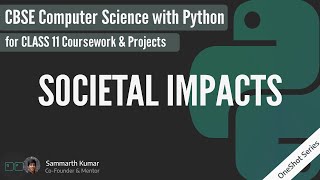 CBSE CS XI Chapter 11 Societal Impacts  CBSE Crash Course Class 11  One Shot  cbseclass11th [upl. by Avuha30]