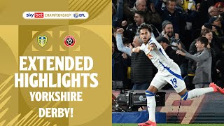 YORKSHIRE DERBY  Leeds United v Sheffield United extended highlights [upl. by Solenne]